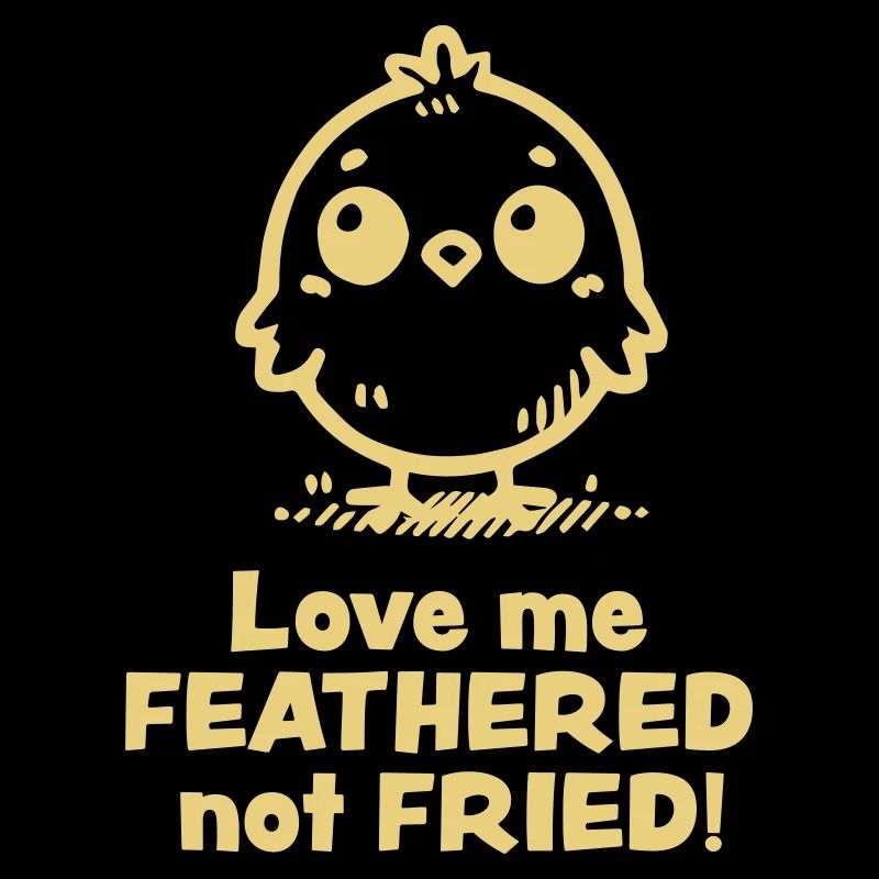 Feathered not Fried