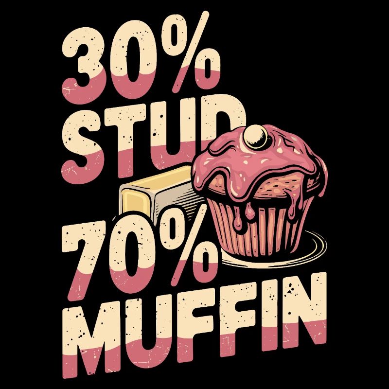 Stud Muffin Funny 30 Stud 70 Muffin