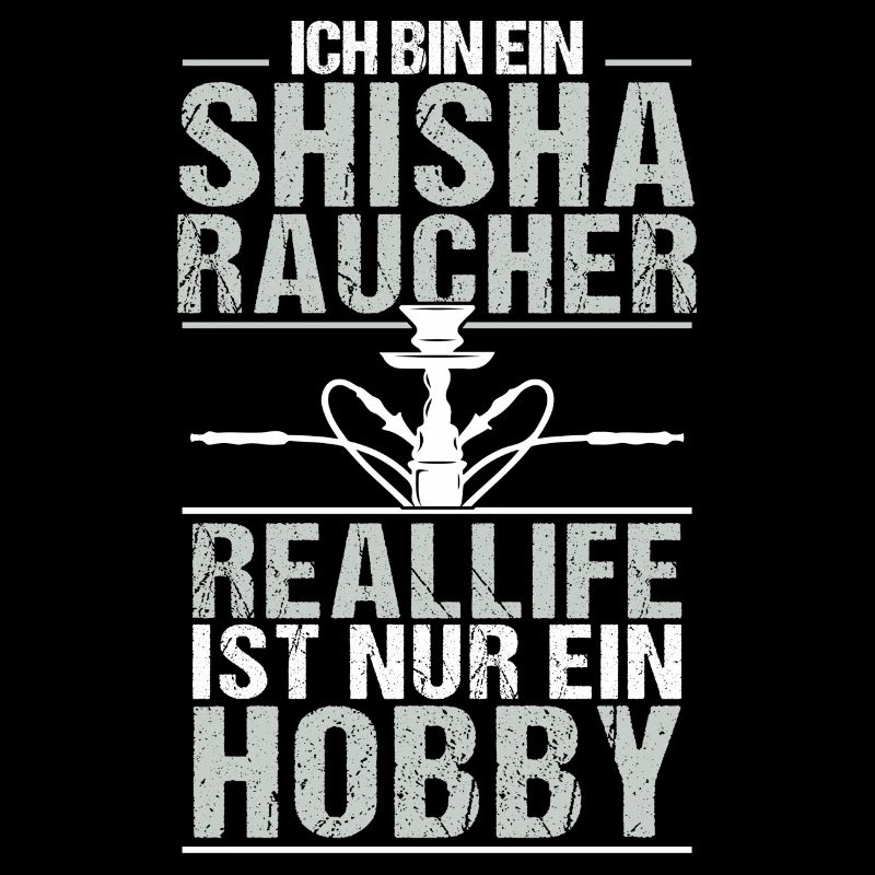 Bin ein Shisha Raucher