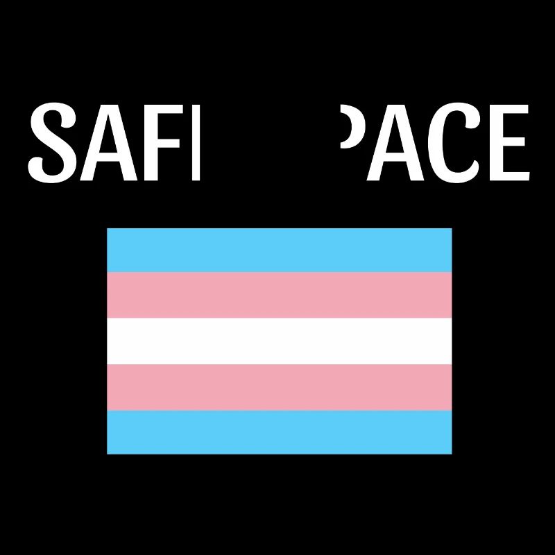 TRANS Safe Space - Transgender Pride