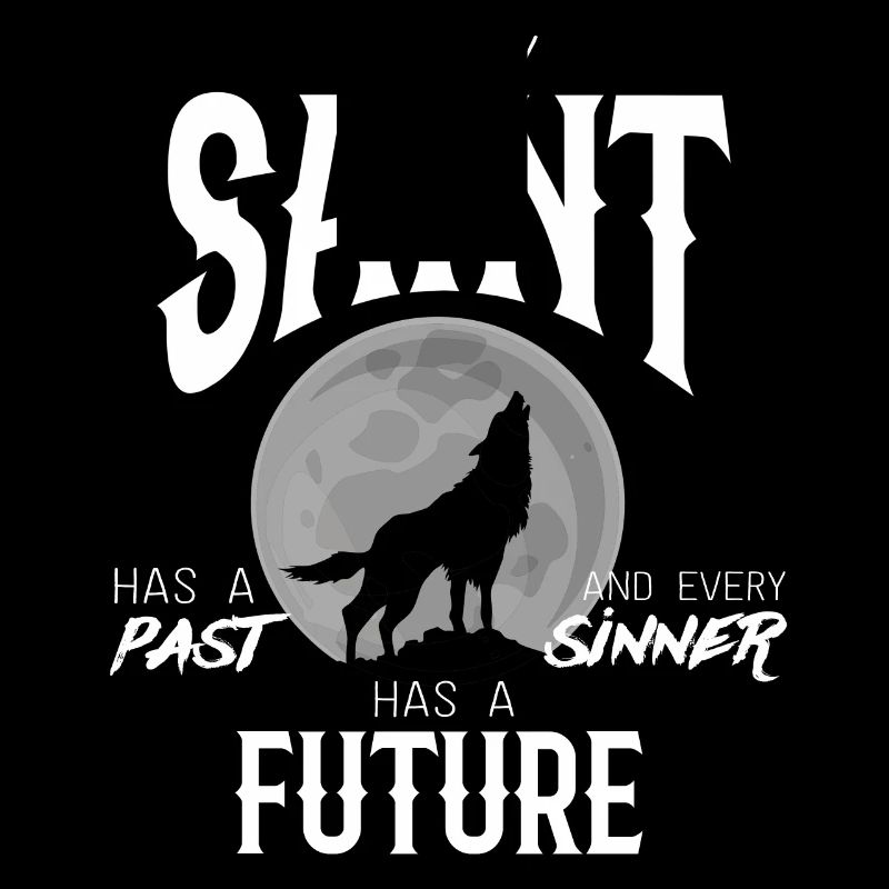 Holy sinner wolf saying gift past