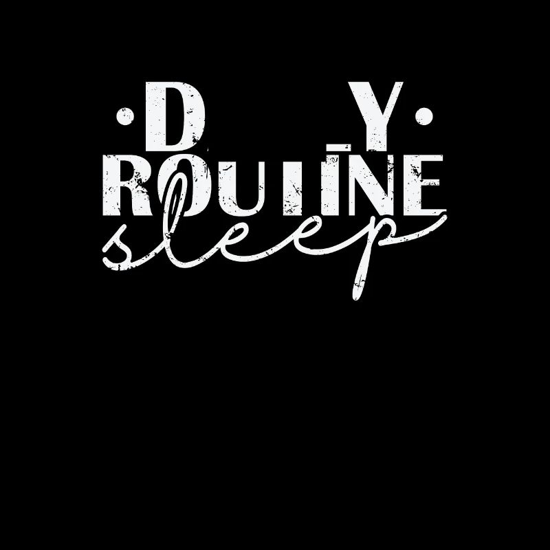 Daily Routine Sleep Dream Tired