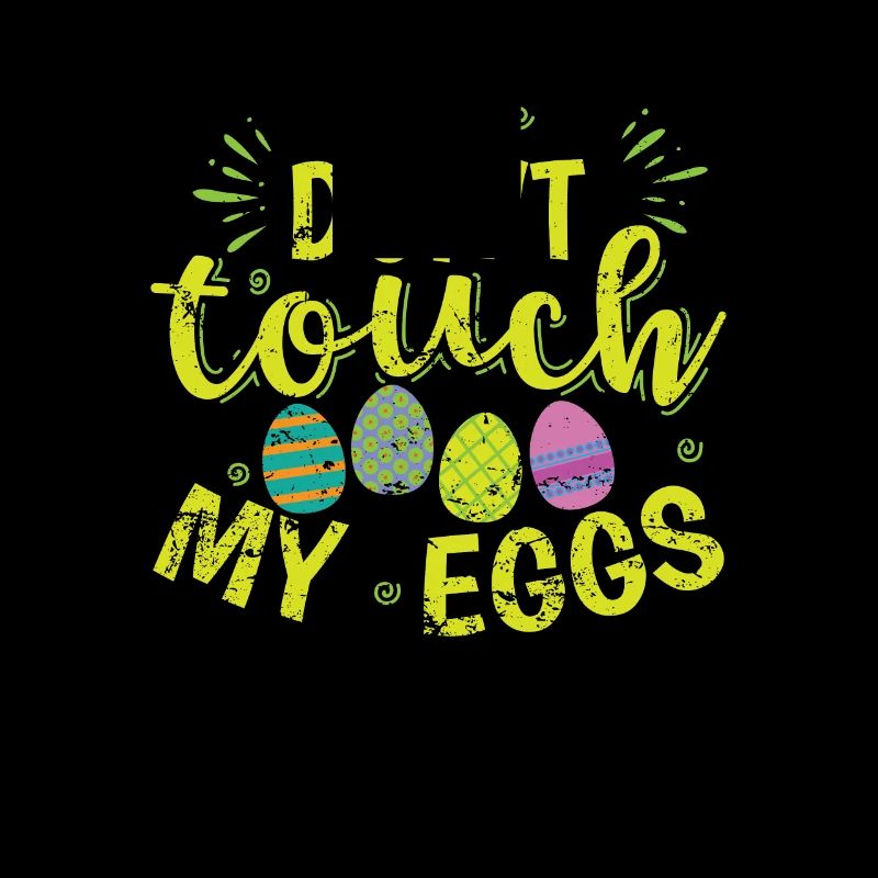 Don't touch my Easter Eggs