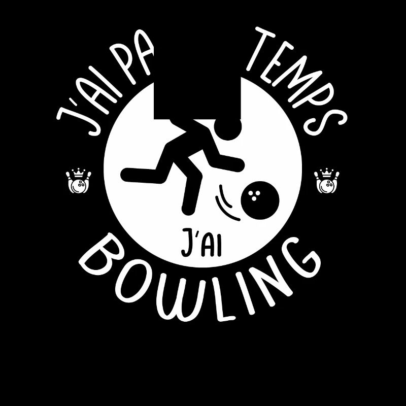 I ain't got time I got Bowling