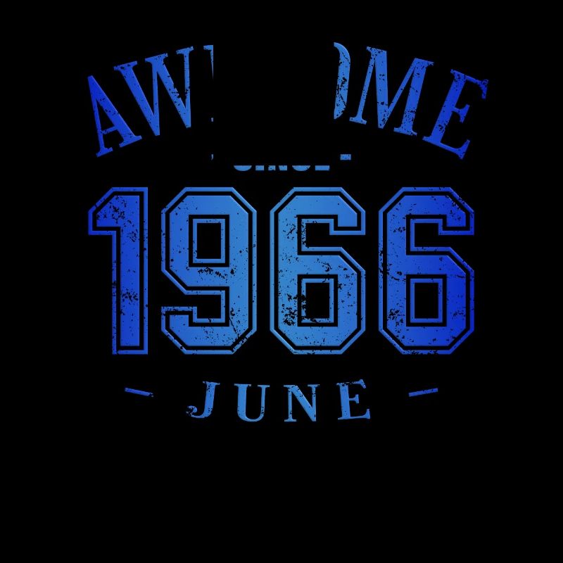 June 1966 - Birthday in June Awesome