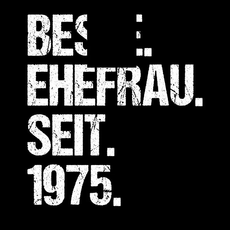 Valentinstag Beste Ehefrau Seit 1975