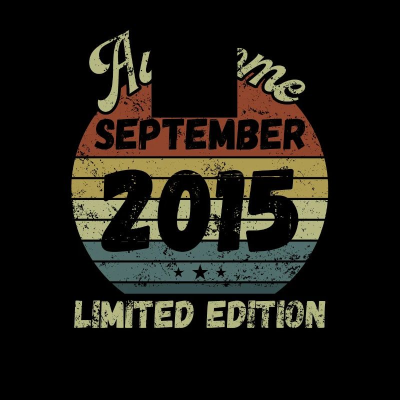 Awesome since September 2015 - Birthday