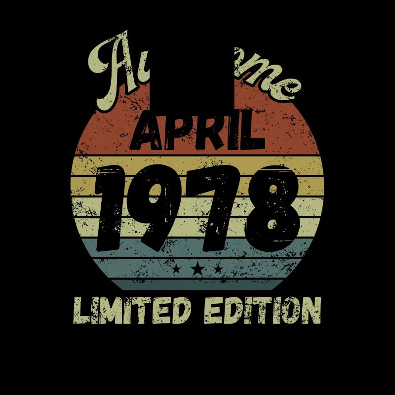 Awesome since April 1978 - Birthday