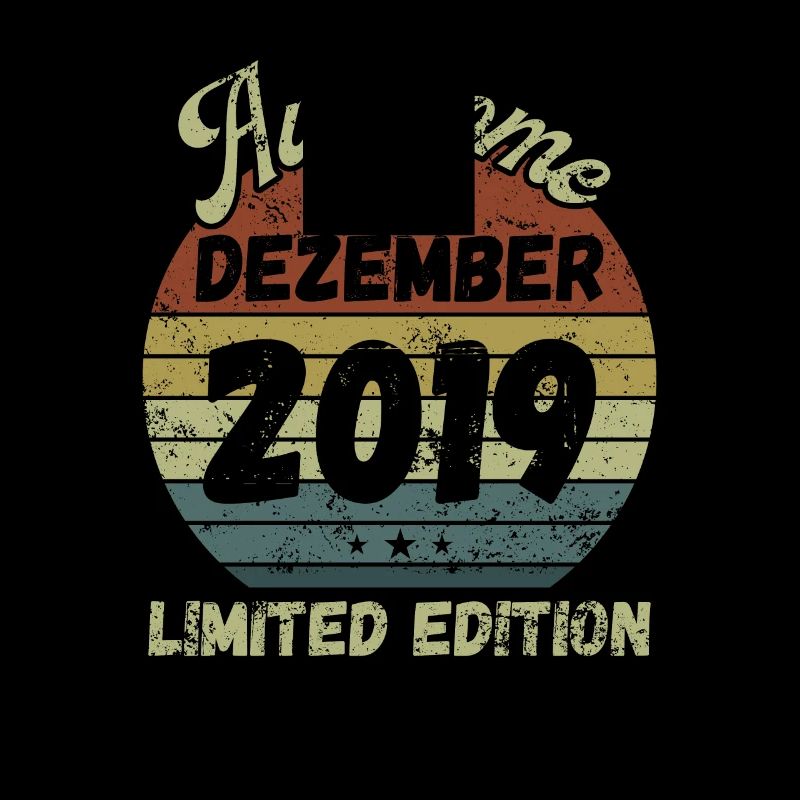 Awesome since December 2019 - Birthday