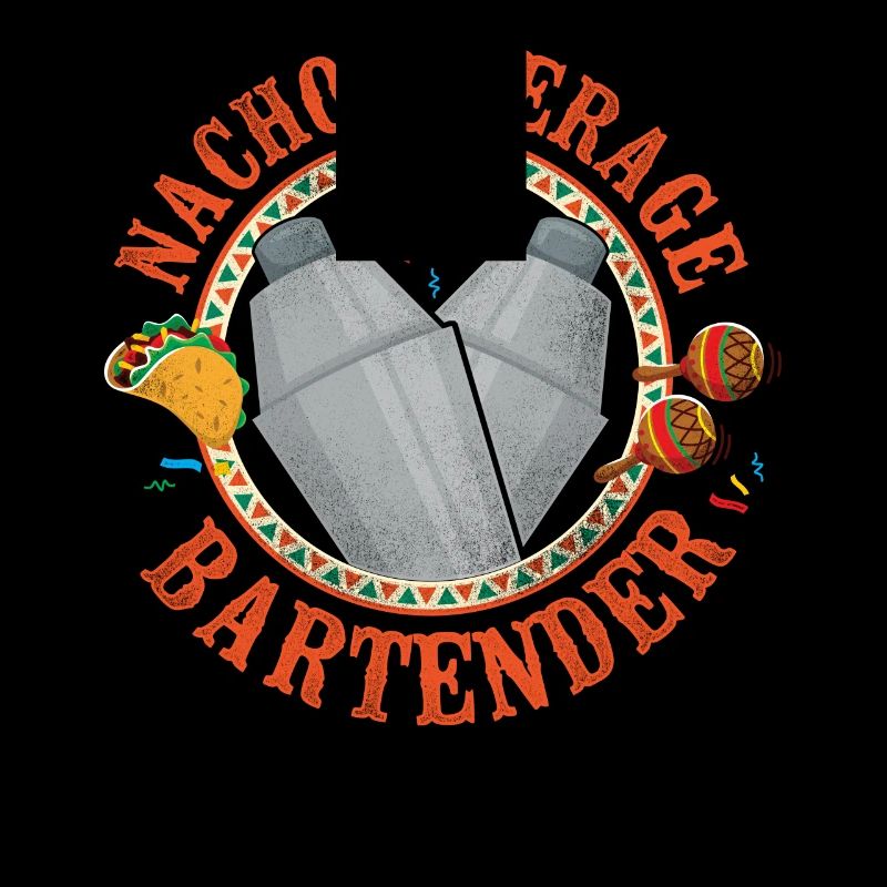 Bartender Mixologist Nacho Average