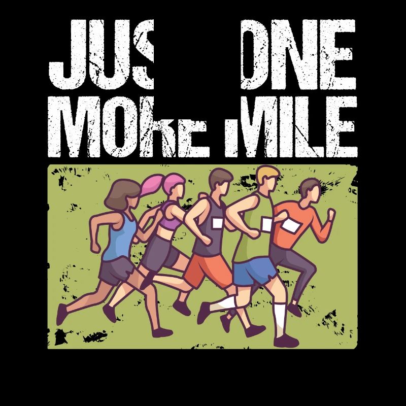 Marathon Just One More Mile Running