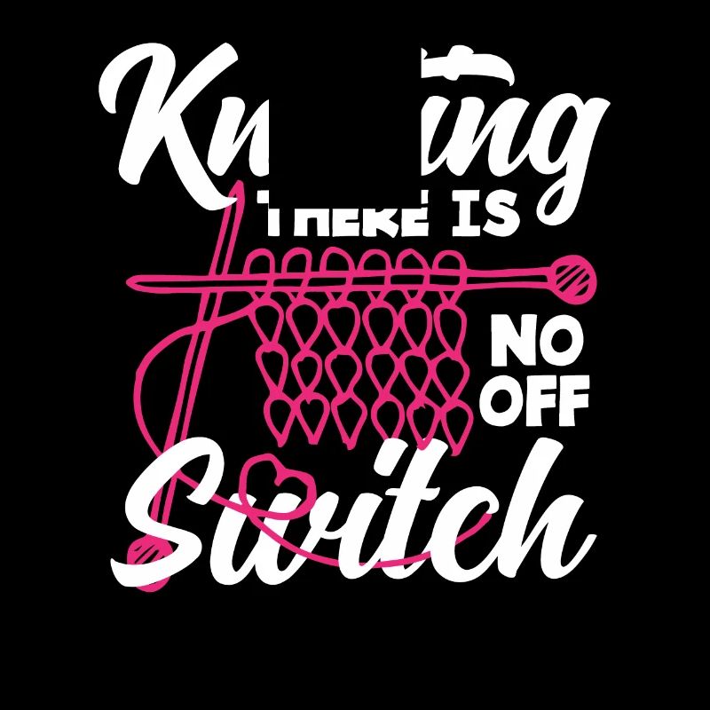Knitting No Off Switch
