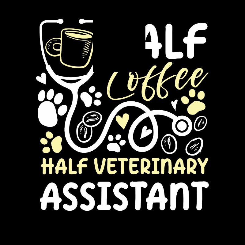 Half Coffee Half Veterinary Assistant