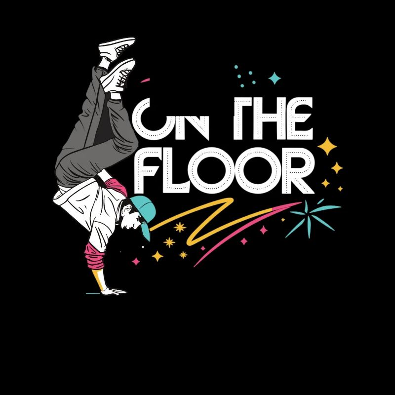 On The Floor – Cooles Breakdance Design