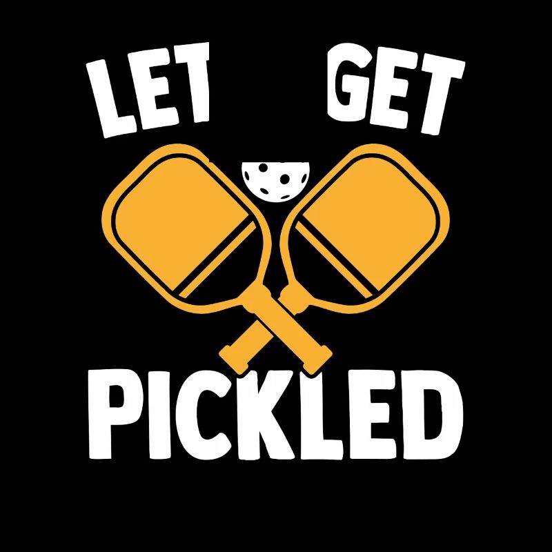 Let's Get Pickled Pickleball & Paddleball Player