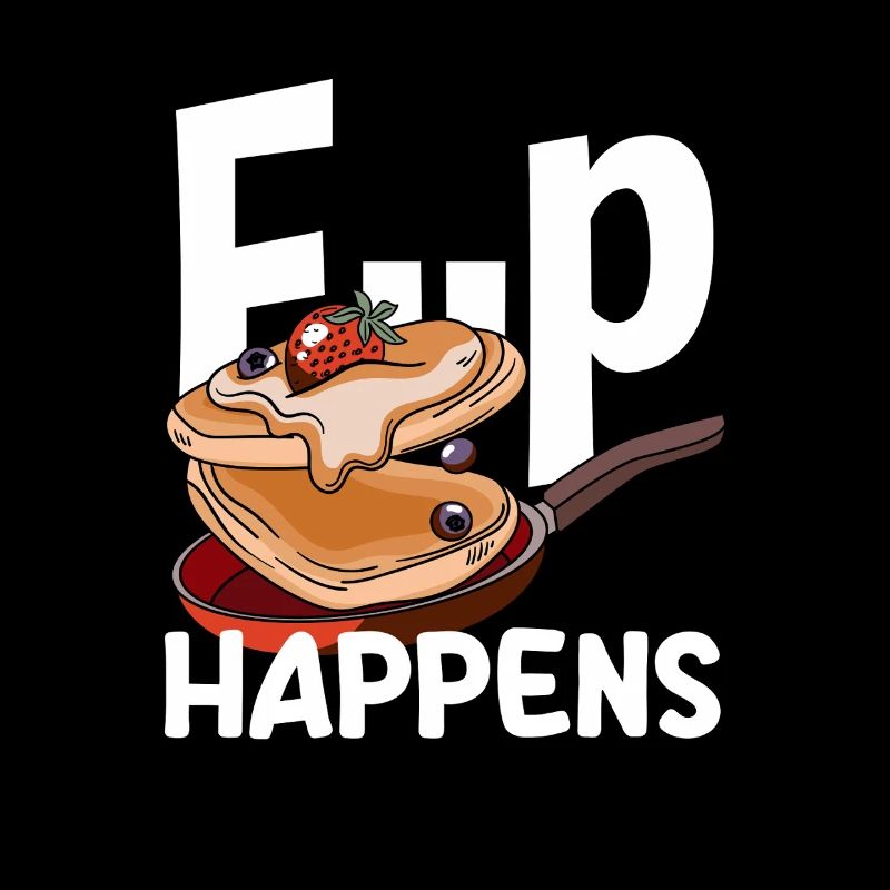 Pancakes Flip Happens Funny Breakfast Design