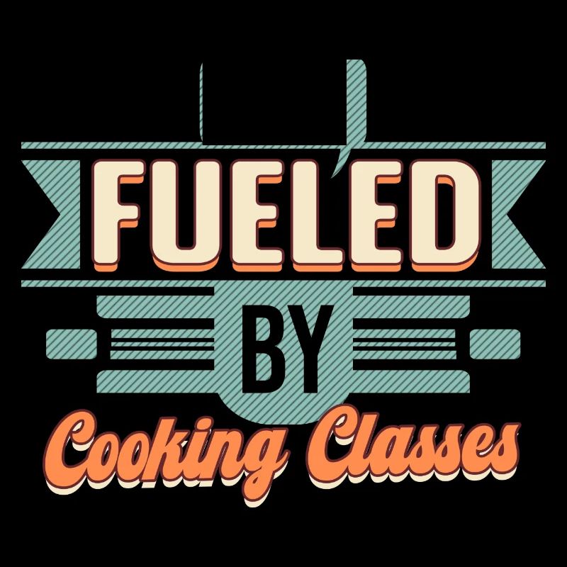 I'm Fueled By Cooking Classes Enthusiast