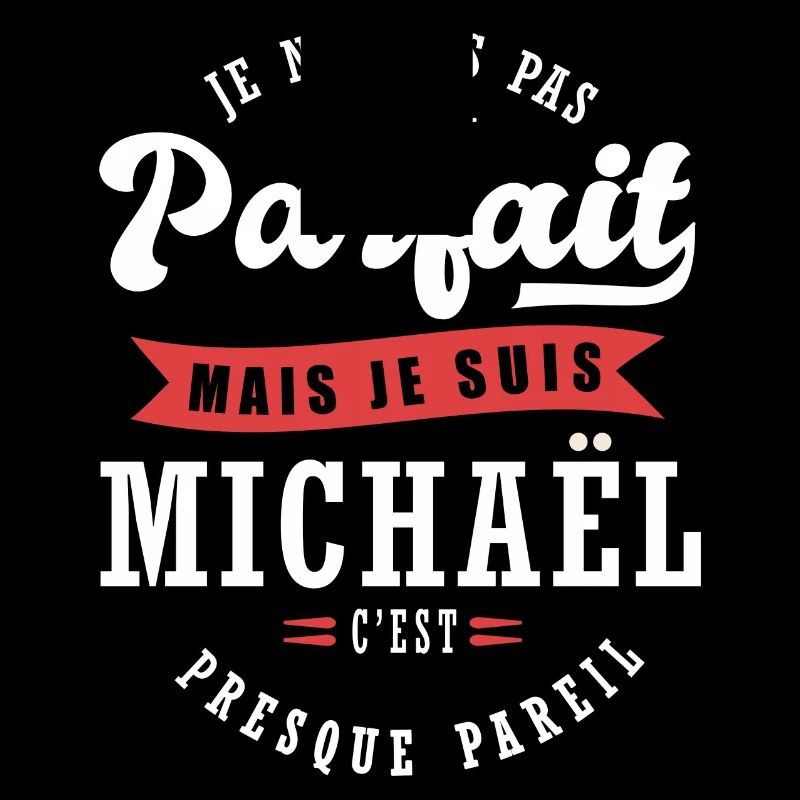 Michaël Parfait Cadeau prenom michael