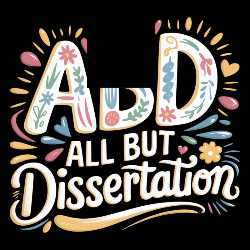 ABD All But Dissertation 7
