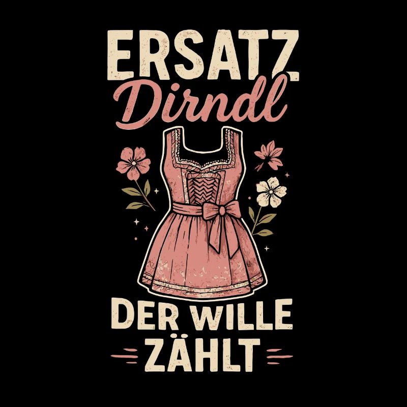 Dirndl de remplacement – La volonté compte