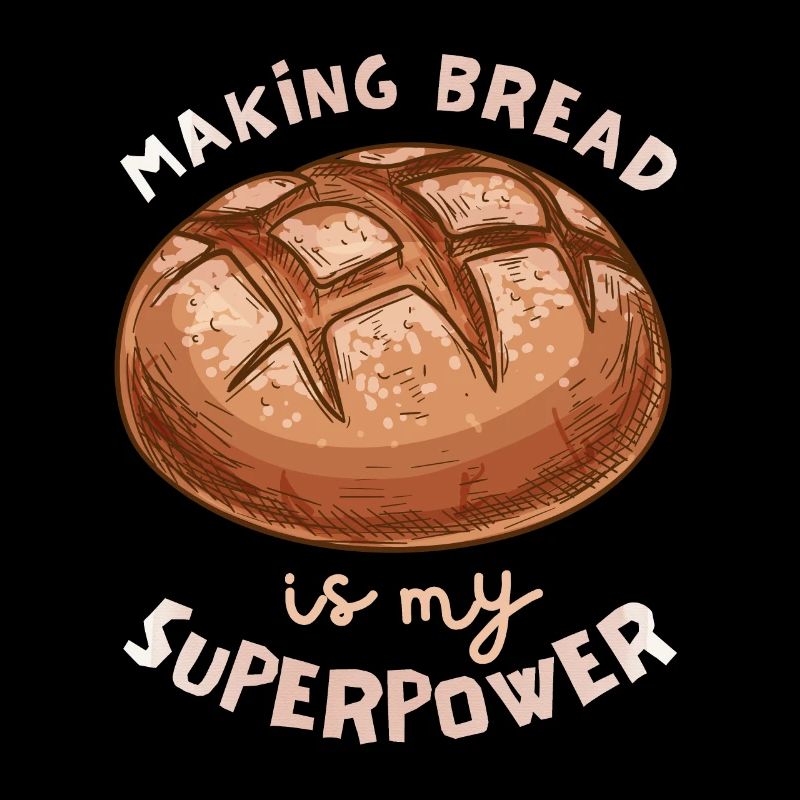 Brot backen, Spruch, Bäcker, Bäckerin