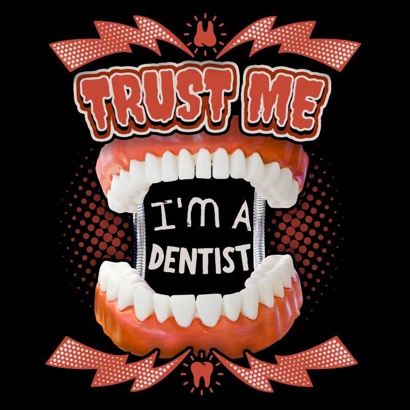Dentist, funny saying with teeth