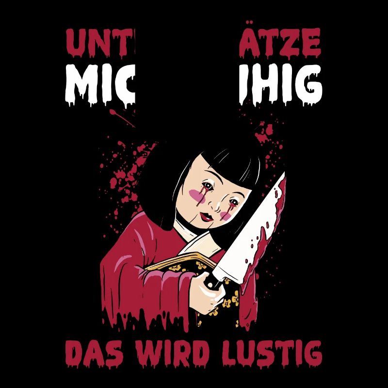Unterschätze Mich Ruhig Das Wird Lustig