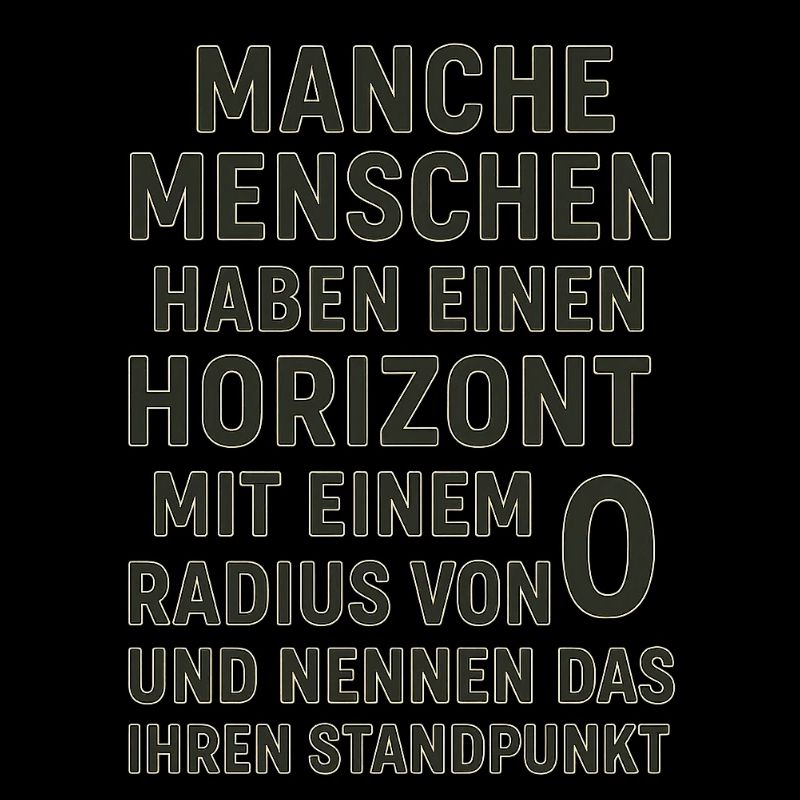 Zero Radius Horizon Viewpoint Saying