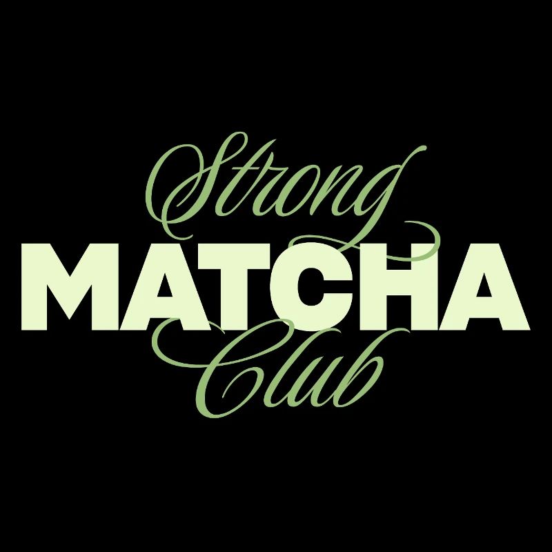 Strong Matcha Club