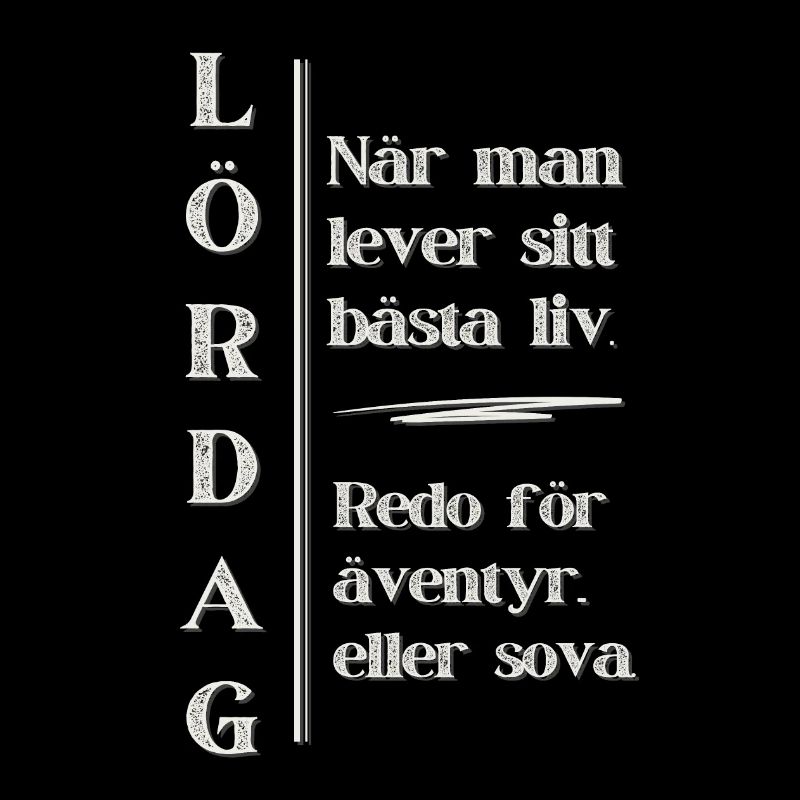 Saturday – Your best life