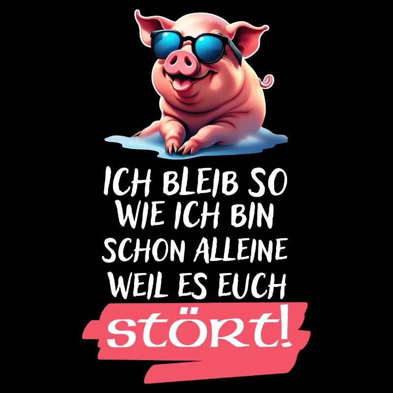 Ich bleib so wie ich bin Spruch-Witziges Statement