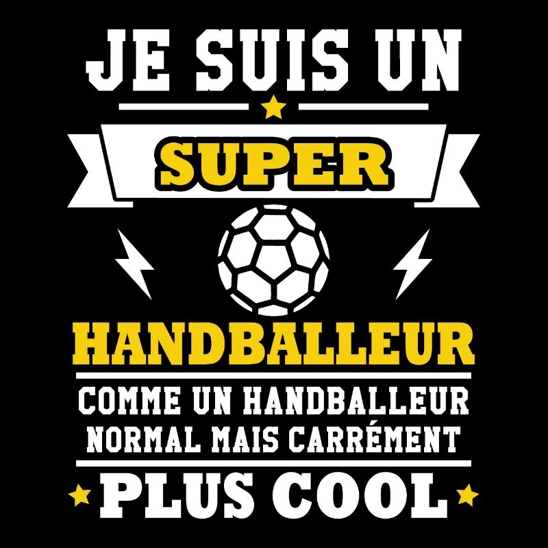 Je suis un super handballeur