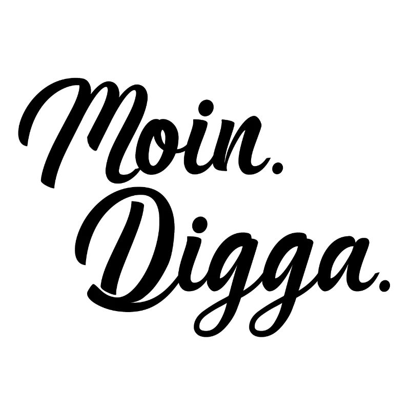 Moin Digga