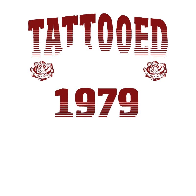 Tattooed Since 1979 Red Rose Theme