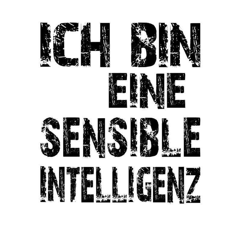 KI Spruch Ich bin eine sensible Intelligenz
