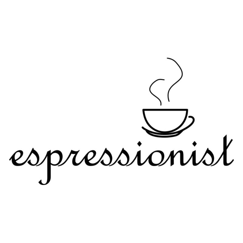 espressionist - weil du Kaffee liebst