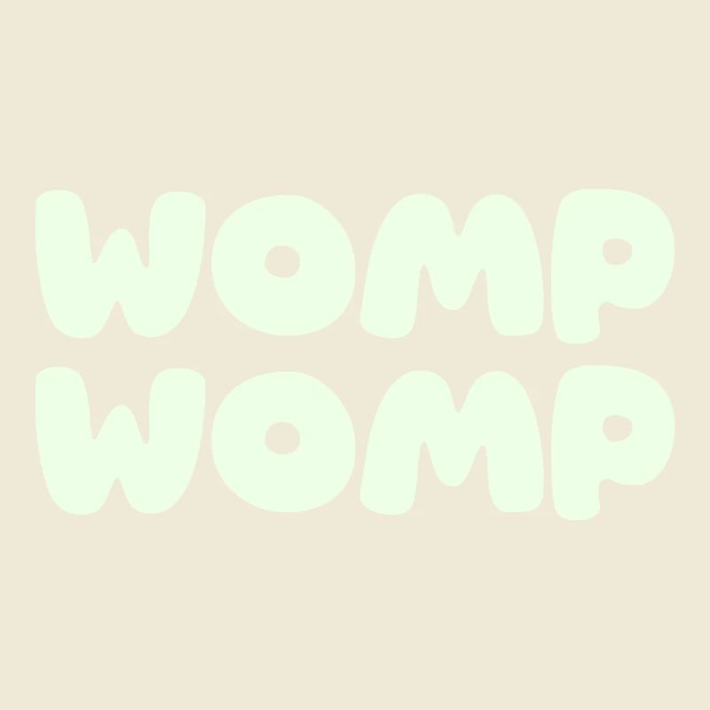 Womp Womp - mint green