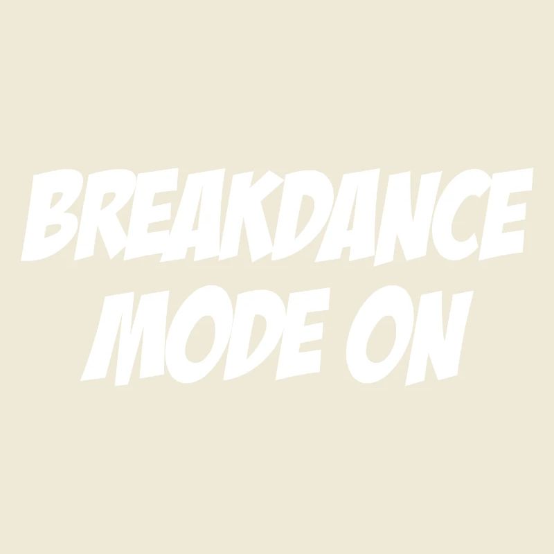 Mode breakdance activé