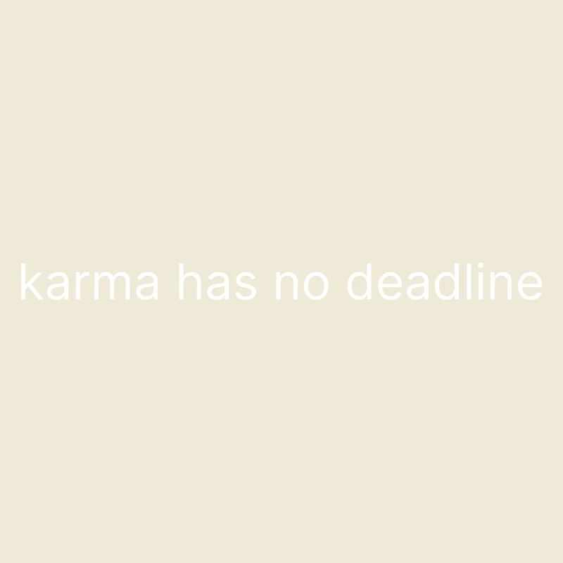 karma has no deadline 2