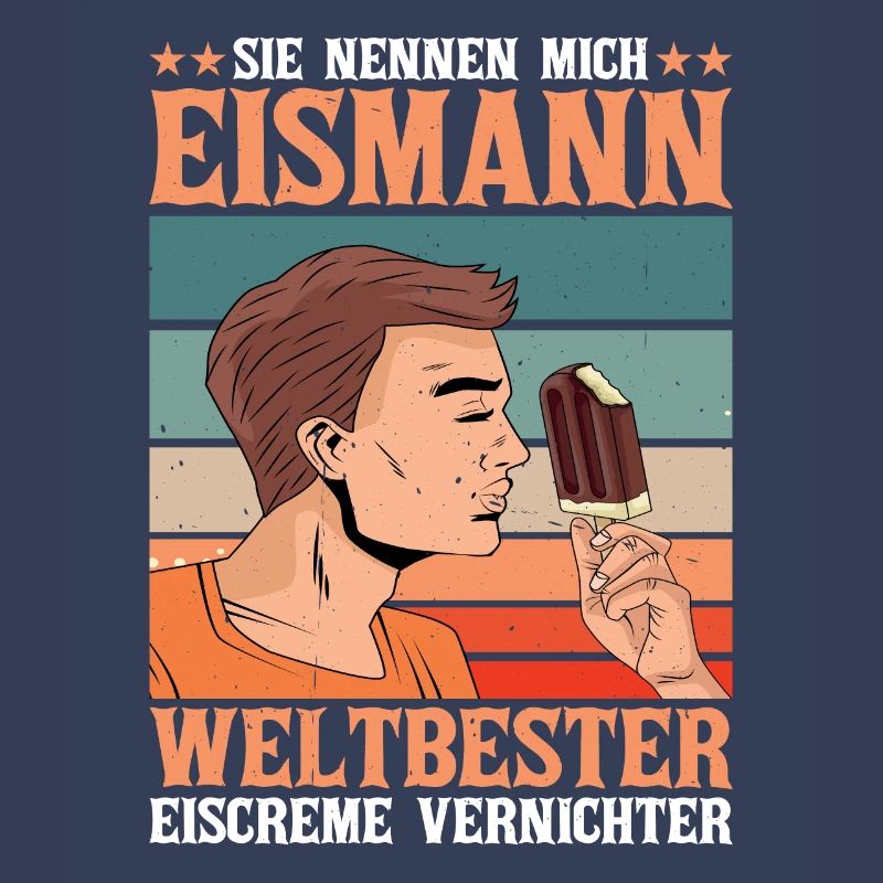 Sie Nennen Mich Eismann Weltbester Eiscreme