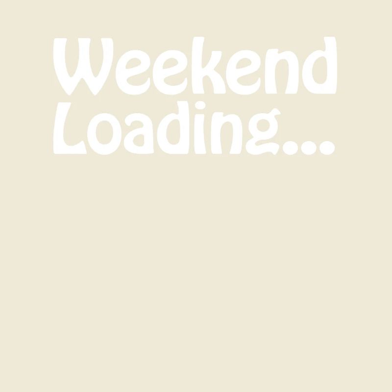 Weekend loading - Wochenende - Bald Wochenende