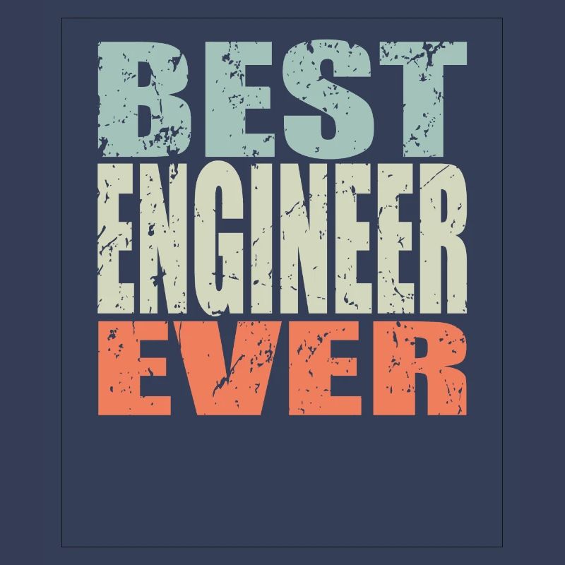 Best Engineer ever Engineer Gift