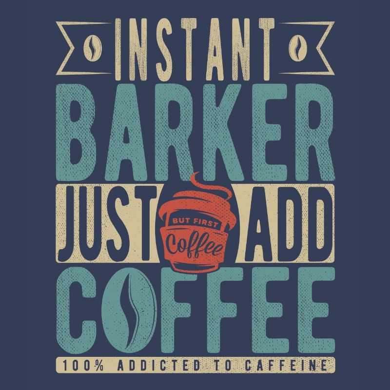 Instant Barker Il suffit d’ajouter du café