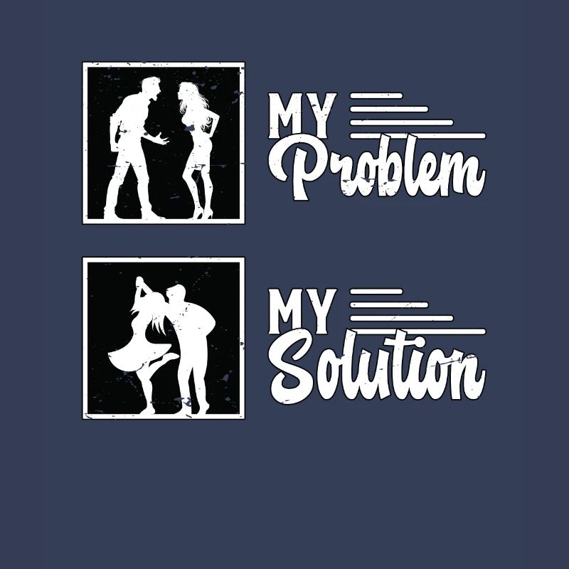 Swing Dancer My Problem My Solution Pictogram Mom