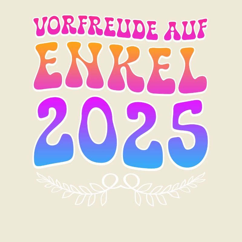 Oma VORFREUDE AUF ENKEL 2025 Großmutter Bald