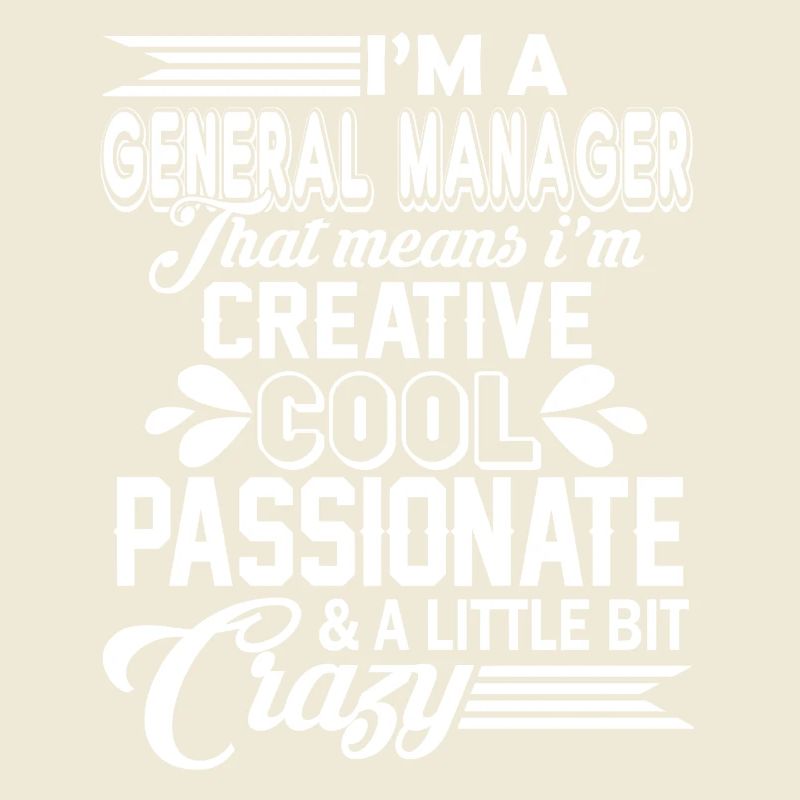I am A General Manager