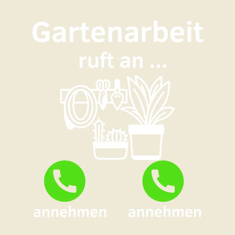 Gartenarbeit ruft an - annehmen oder annehmen?