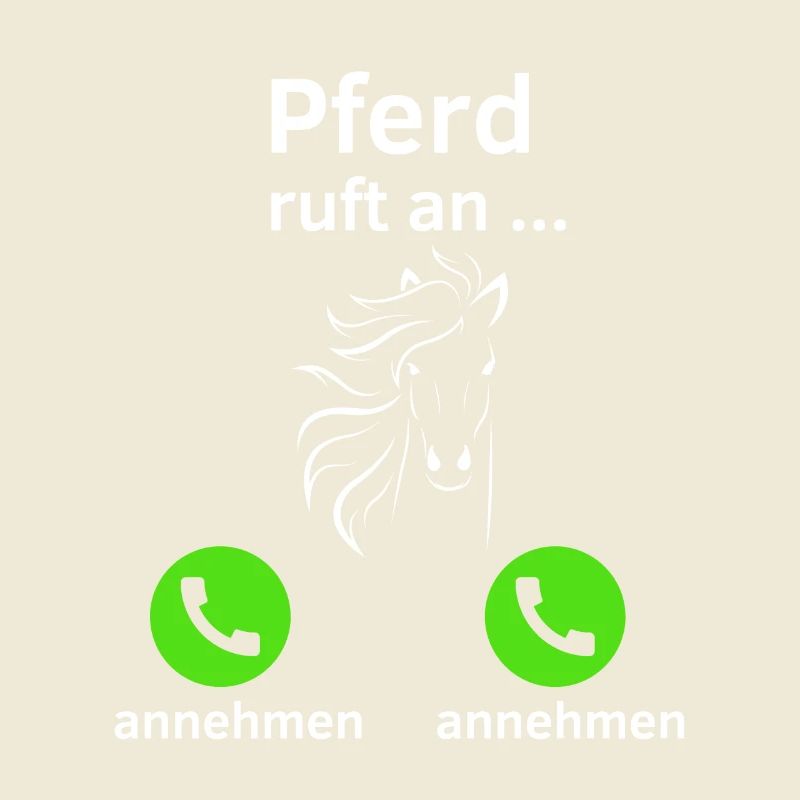 Pferd ruft an - annehmen oder annehmen?
