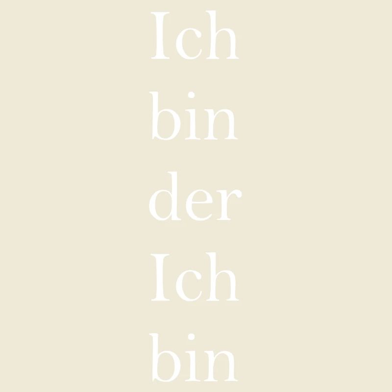 Ich bin der Ich bin