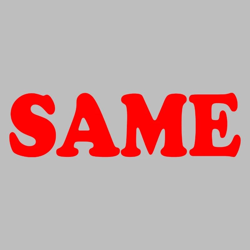 Same